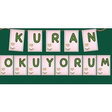 Daphne Dijital Kuran Okuyorum Yazılı Banner Flama Bayrak Kuran Okuyorum