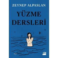 Yüzme Dersleri - Zeynep Alpaslan