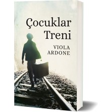 Çocuklar Treni - Viola Ardone