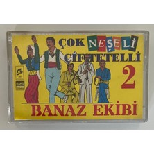 Çakır Banaz Ekibi Çok Neşeli Çiftetelli 2 Kaset (Orjnal Dönem Kağıt Baskı Kaset)