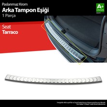 S-Dizayn Seat Tarraco Krom Arka Tampon Eşiği 2018 Üzeri A+ Kalite