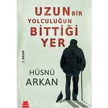Uzun Bir Yolculuğun Bittiği Yer
