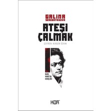 Ateşi Çalmak 1-Karl Marx'ın Gençliği
