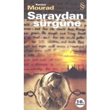 Kenize Mourad Saraydan Sürgüne Romanı Everest Yayınları Ciltsiz Normal Boy 2023 Basım
