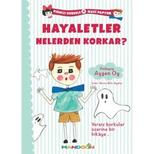 Kırmızı Kurdele Mavi Papyon 4 - Hayaletler Nelerden Korkar?