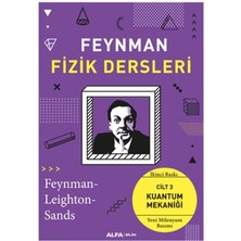 Alfa Yayınları Feynman Fizik Dersleri: Cilt 3 - Kuantum Mekaniği, Kolektif Yazar, Ciltsiz, Normal Boy, Türkiye Yayın Evi