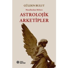 Masallardan Mitlere Astrolojik Arketipler