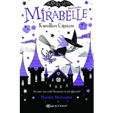 Mirabelle Kuralları Çiğniyor - Isadora Moon Dünyasından