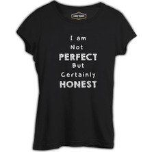 Lord T-Shirt Yazı - Not Perfect But Honest Siyah Kadın Tshirt
