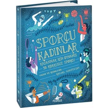 Sporcu Kadınlar Kazanmak İçin Oynamış 50 Korkusuz Sporcu (Ciltli) - Rachel Ignotofsky