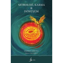 Astroloji, Karma & Dönüşüm-Stephen Arroyo