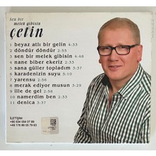 Çetin Sen Bir Melek Gibisin CD (Orjnal Dönem Baskı Cd)