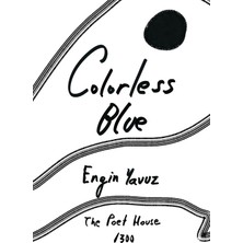 Colorless Blue - Engin Yavuz