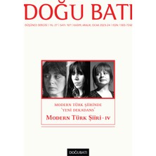 Doğu Batı Modern Türk Şiiri 107. Sayı - 2023 - 2024