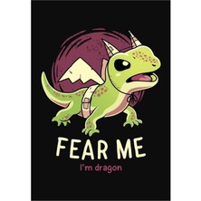 Jeronkarji Fear Me Im Dragon/ Komik Kertenkele, Sürüngen, Motive Edici Tablo Ahşap Poster Dekoratif