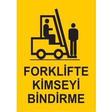 Letbil Reklam Fortlifte Kimseye Bindirme Uyarı Etiketi - 2 Adet (35X50CM) Folyo Etiket