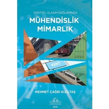 Kentsel Ulaşım Bağlamında Mühendislik Mimarlık