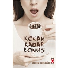Kocan Kadar Konuş
