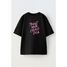 Nmg Tekstil Unisex Siyah Oversize Pamuk Trust Your Baskılı Örme T-Shirt