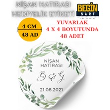 Begin Sarf 3 cm 4 cm 5 cm 6 cm Nişan Hatırası Etiketi Kendinden Yapışkanlı Kişiye Özel Yuvarlak 025