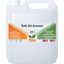 Tito Ballı Süt Aroması 25 Litre