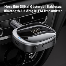 Hoco E80 Dijital Göstergeli Kablosuz Bluetooth 5.3 Araç Içi Fm Transmitter