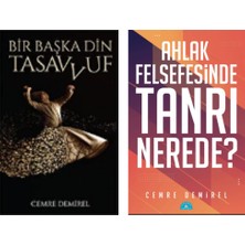 Ahlak Felsefesinde Tanrı Nerede? - Bir Başka Din: Tasavvuf  - Cemre Demirel 2'li Set