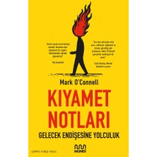 Kıyamet Notları - Mark O'Connell