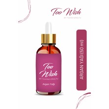 Too Wish Oil Argan Yağı 50 ml