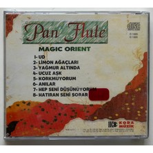 Pan Flute Magic Orient CD (Jelatininde Sıfır Orjnal Dönem Baskı Cd)