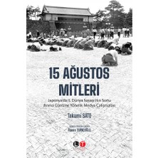 15 Ağustos Mitleri - Takumi Sato