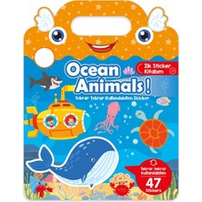 Tekrar Tekrar Kullanılabilen  İlk Sticker Kitabım Ocean Animals! - Okyanus Hayvanları