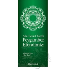Aile Reisi Olarak Peygamber Efendimiz