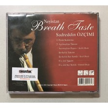 Akustik Müzik Sadreddin Özçimi Breath Taste Neyistan CD (Orjnal Dönem Baskı Cd)