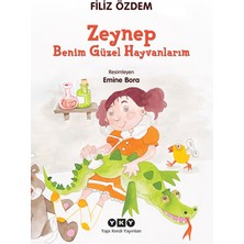 Zeynep - Benim Güzel Hayvanlarım