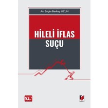 Hileli İflas Suçu - Engin Berkay Uzun