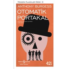 Otomatik Portakal - Anthony Burgess