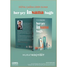 Her Şey İnsana Bağlı - Murat Koçyiğit