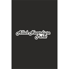 Laputa Tükkan 30 x 8 cm Allah Ne Verdiyse Paket Yazılı Oto Sticker Araba Cam Sticker