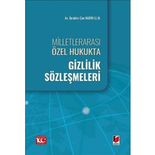 Milletlerarası Özel Hukukta Gizlilik Sözleşmeleri - İbrahim Can Narin