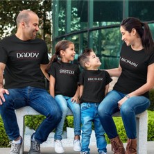 Daddy, Mommy , Brother, Sıster Baskılı Aile Kombini Tshirt (Görülen Fiyat Adet Fiyatıdır)