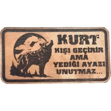 Seyhan Askeri Malzeme Kurt Kışı Geçirir Ama Yediği Ayazı Unutmaz -Dikdörtgen  Deri Peç - Arma - Wolf Leather Patch