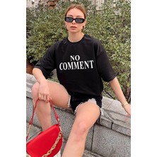 Swist Siyah No Comment  Baskılı Oversize Kadın Tshirt