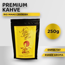 Nalan's Turkish Coffee Rio Mınas Çekirdek Türk Kahvesi 250 gr