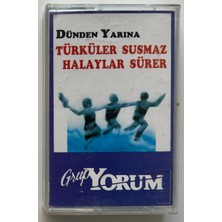 Kalan Müzik Grup Yorum Dünden Yarına Türküler Susmaz Halaylar Sürer Kaset (Orjnal Dönem Baskı Kaset)