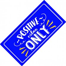 Wonder Like Posıtıve Vıbes Only Yazılı Sök-Tak-Pratik Vantuzlu  Dekor Plaka