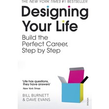 Designing Your Life: Build The Perfect Career, Step By Step - Bill Burnett