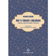 İma-Yı Törehat-ı Büldanan Osmanlı Beldelerinin Töreleri (Ciltli)