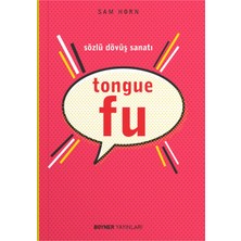 Tongue Fu - Sözlü Dövüş Sanatı - Sam Horn