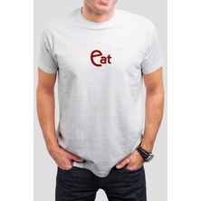 T-35 Eat Tipografik Yazı Baskılı Beyaz Unisex Tişört C740